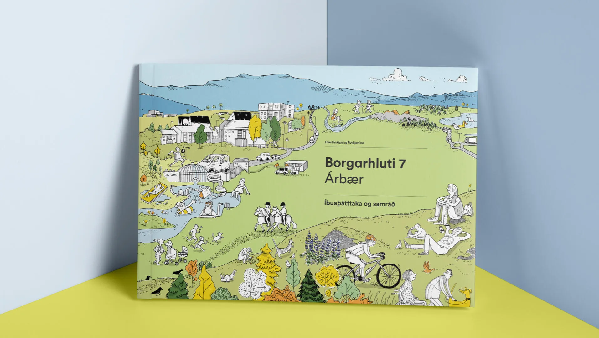 Illustrated cover for Borgarhluti 7 Árbær by Rán Flygenring, showing citizens cycling, walking and relaxing.